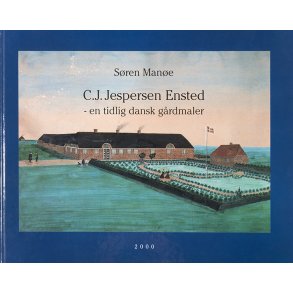 C. J. Jespersen Ensted  en tidlig dansk grdmaler