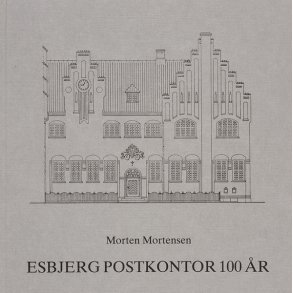 Esbjerg Postkontor 100 r