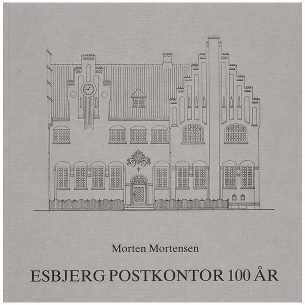 Esbjerg Postkontor 100 r