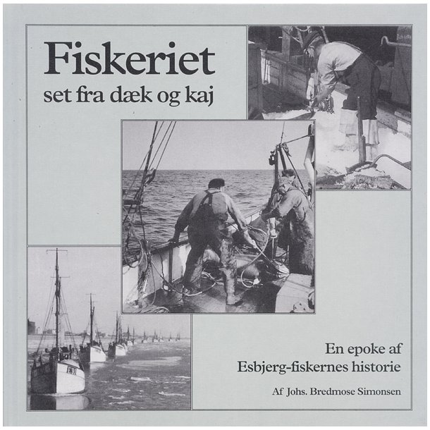 Fiskeriet set fra dk og kaj