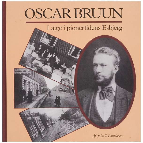 Oscar Bruun  Lge i pionertidens Esbjerg
