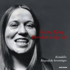 Mette Krag: Der skete jo lige det